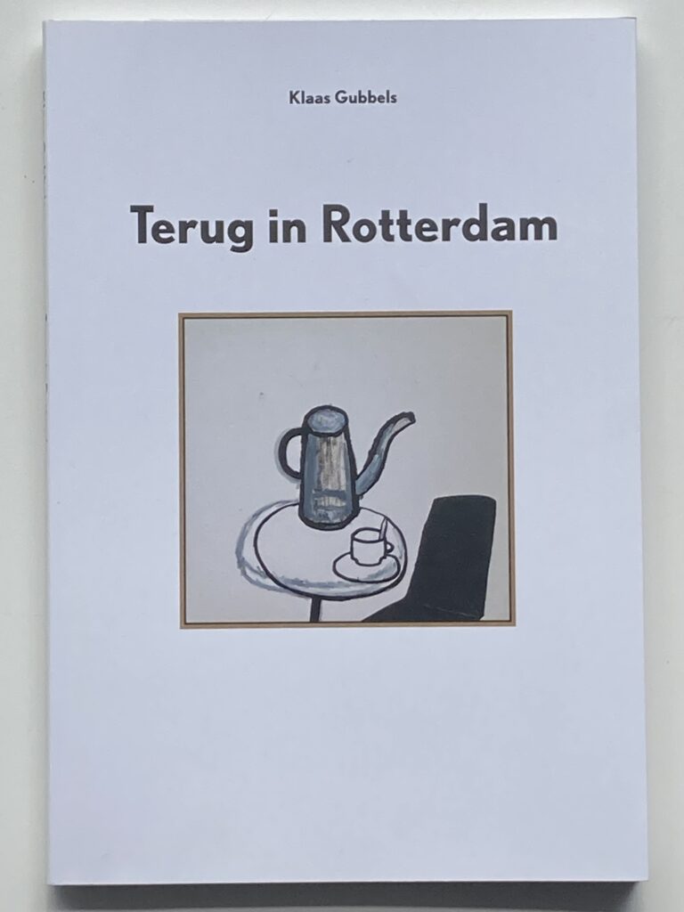 Klaas Gubbels
Terug in Rotterdam