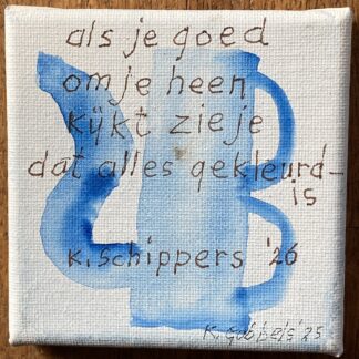 Als je goed om je heen kijkt, zie je dat alles gekleurd is.